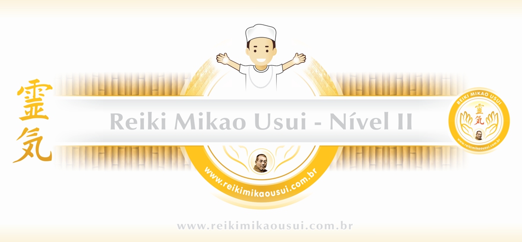 Reiki Mikao Usui Nível II